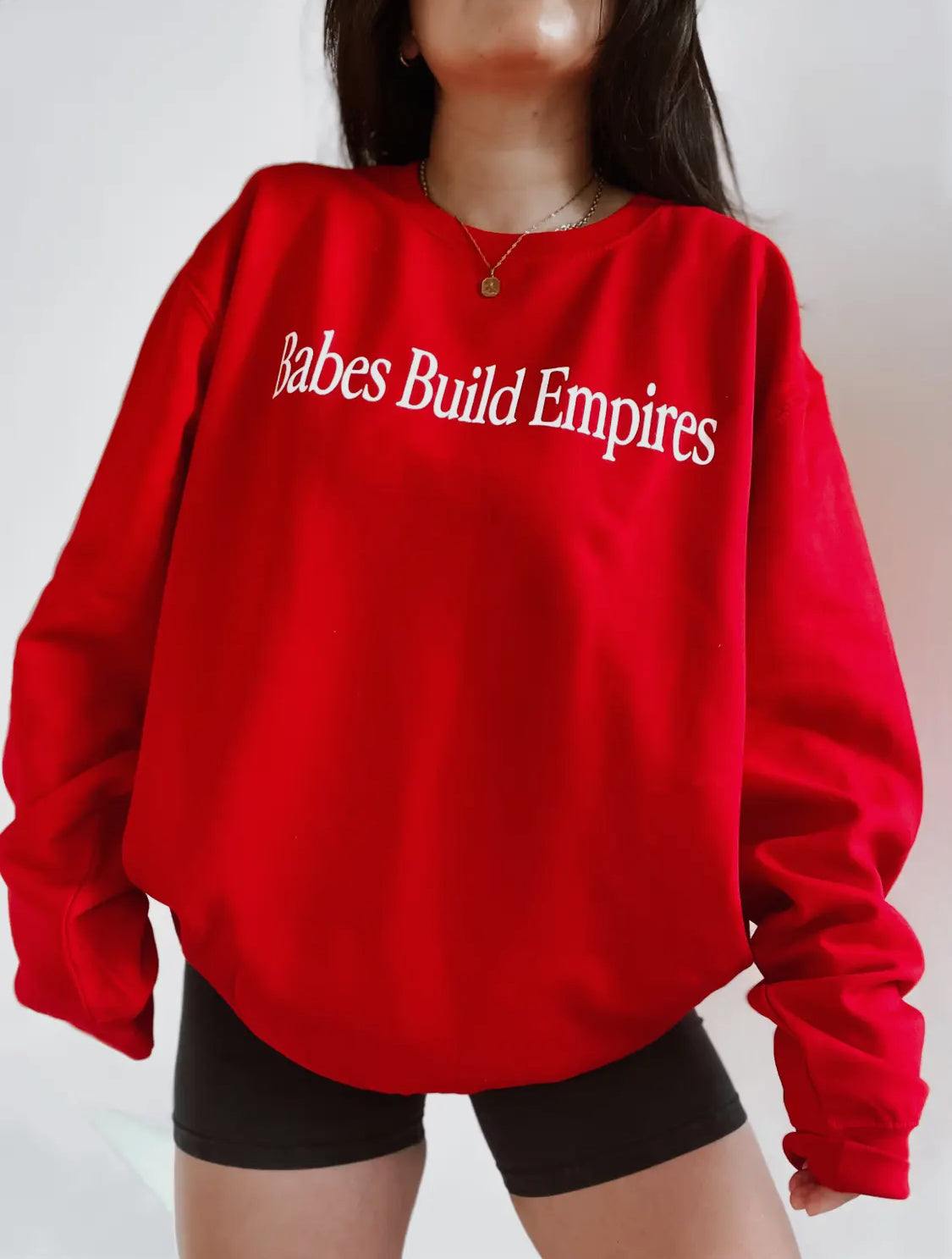 Babes Build Empires Sweatshirt