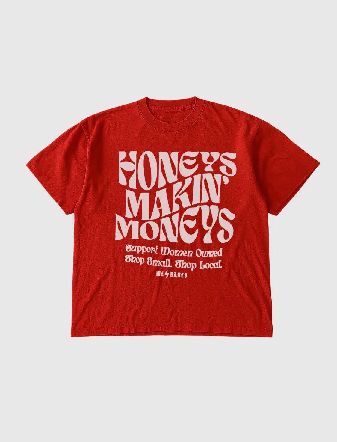 Honeys Makin’ Moneys