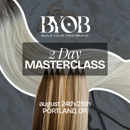 (Aug 24-25th)* 2 Day Keratin, Weft & Tape Masterclass - PORTLAND, OR