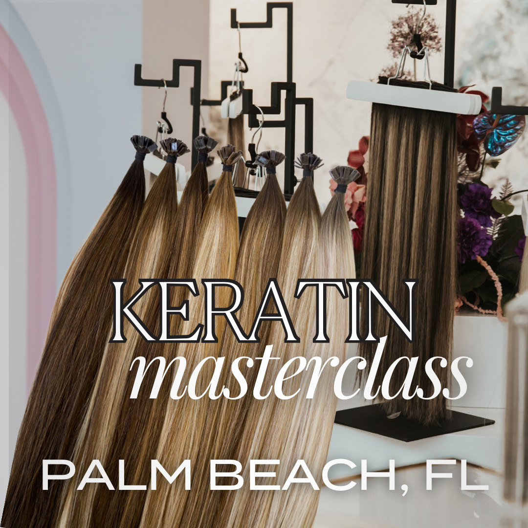 (Apr 14th) Keratin Masterclass - PALM BEACH, FL